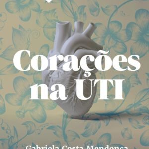Corações na UTI